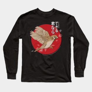 bird Japanese style If it's you, you can definitely do it. t-shirt Long Sleeve T-Shirt